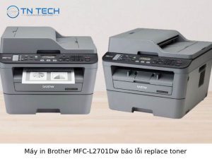 may-in-brother-mfc-l2701dw-bao-loi-replace-toner